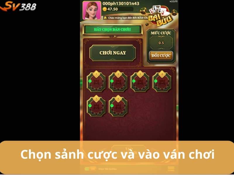 Chọn sảnh cược và vào ván chơi