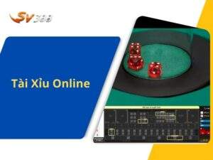 Tài Xỉu Online - Luật Chơi Và Cách Chơi Chi Tiết Tại Casino SV388