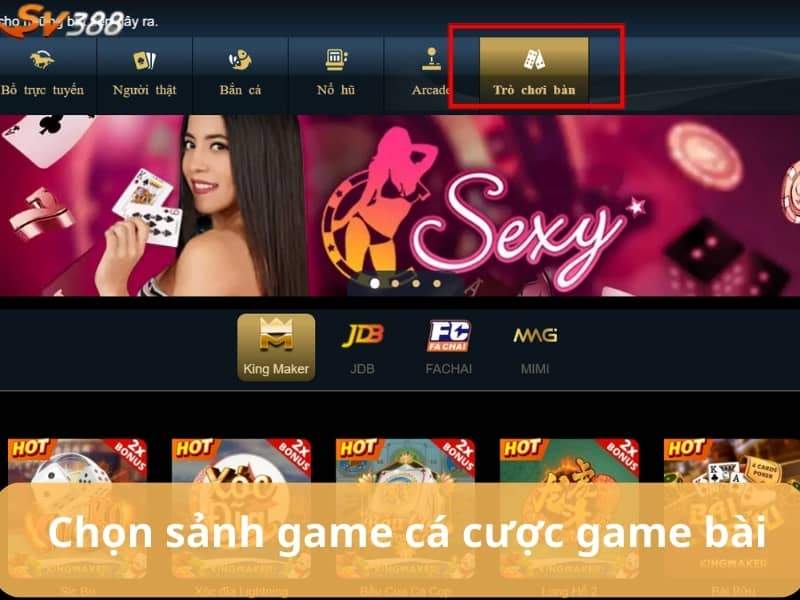 Truy cập vào trang SV388 và chọn sảnh cược game bài