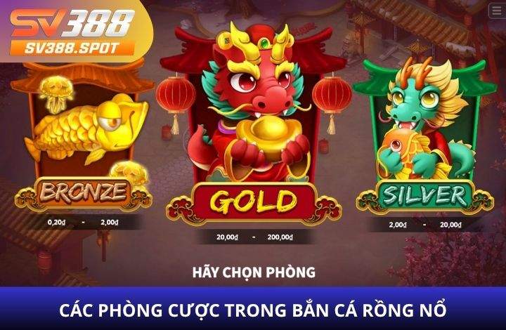 Các phòng cược trong bắn cá Rồng Nổ