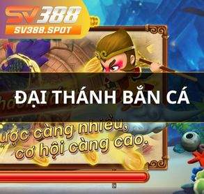 Đại Thánh Bắn Cá - Trò Chơi Bắn Cá Được Yêu Thích Tại SV388