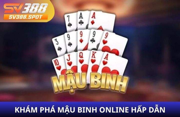 Giới thiệu về Mậu Binh Online tại SV388 Giới thiệu về Mậu Binh Online tại SV388