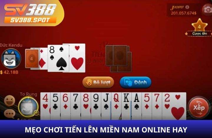 Kinh nghiệm chơi Tiến Lên Miền Nam Online hay