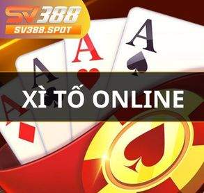 Xì Tố Online - Trò Chơi Trực Tuyến Hấp Dẫn Tại Game Bài SV388